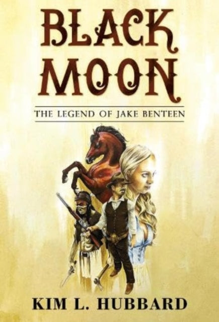 Black Moon: The Legend of Jake Benteen
