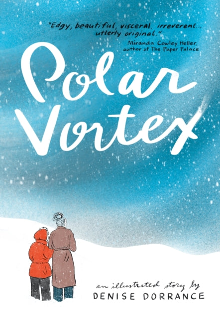 Polar Vortex: An illustrated story by Denise Dorrance
