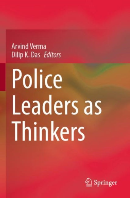 Police Leaders as Thinkers