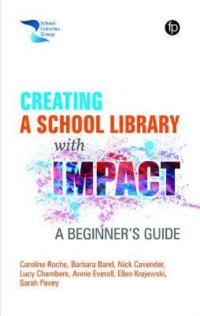 Creating a School Library with Impact: A Beginner's Guide