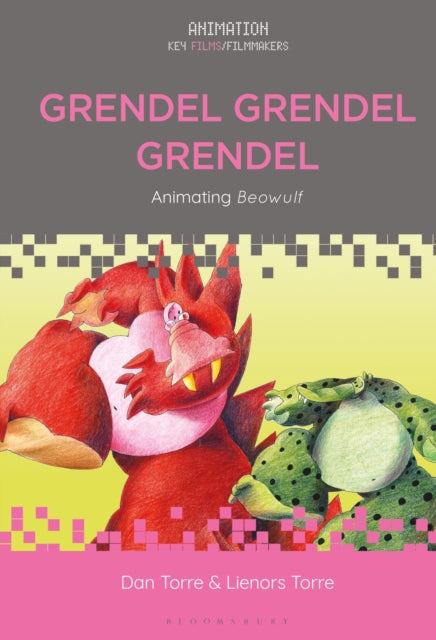 Grendel Grendel Grendel: Animating Beowulf