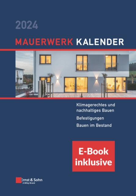 Mauerwerk-Kalender 2024: Schwerpunkte: (inkl. E-Book als PDF)