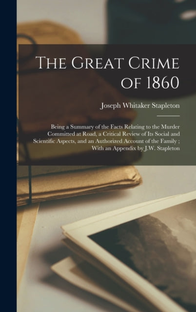 The Great Crime of 1860