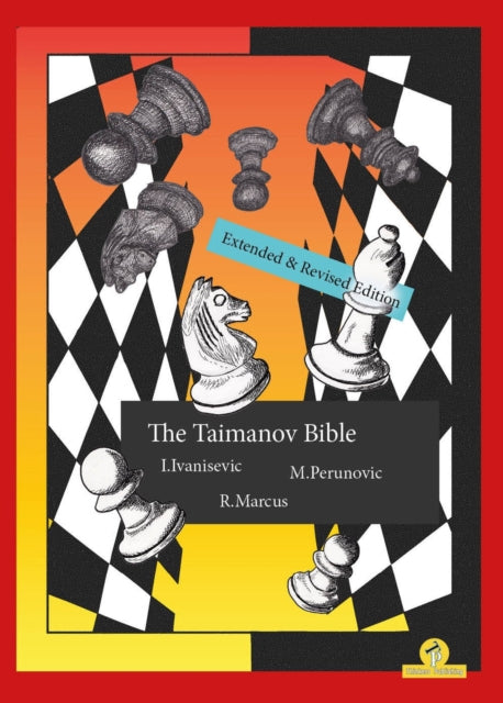 The Taimanov Bible   Extended and Revised Edition: A Complete Repertoire for Black