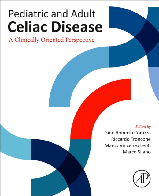 Pediatric and Adult Celiac Disease: A Clinically Oriented Perspective