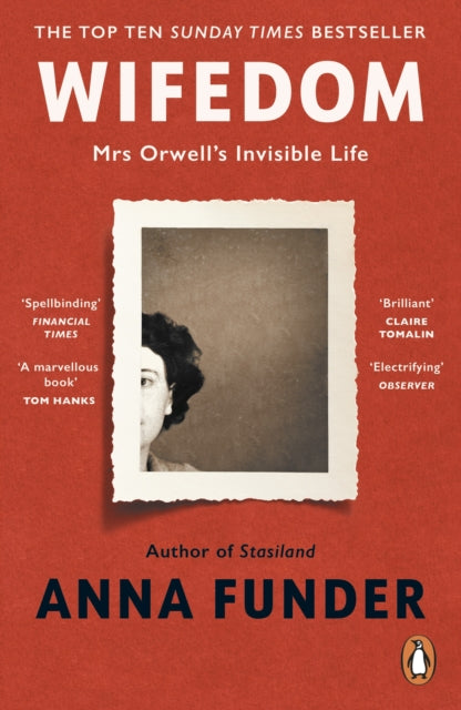 Wifedom: Mrs Orwell’s Invisible Life