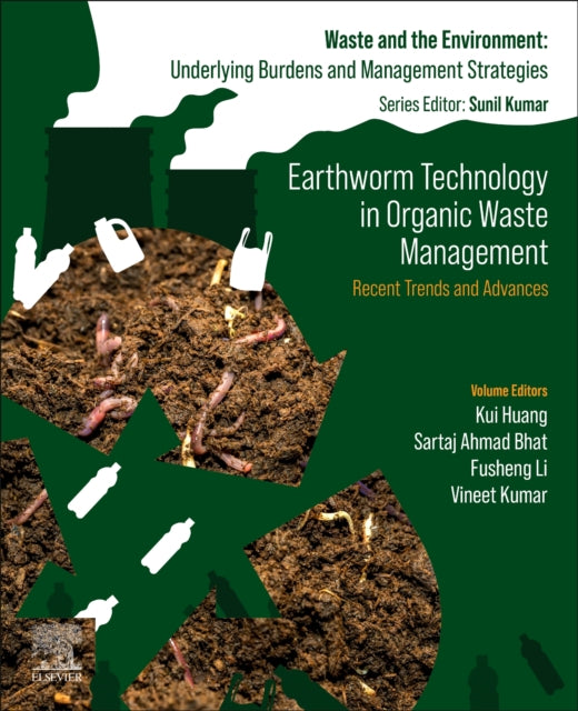 Earthworm Technology in Organic Waste Management: Recent Trends and Advances