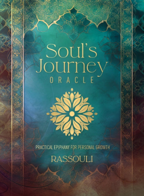 Soul'S Journey Oracle: Practical Epiphany for Personal Growth