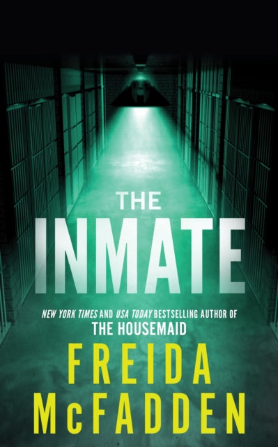 The Inmate: From the Sunday Times Bestselling Author of The Housemaid