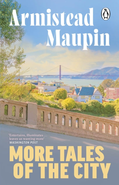 More Tales Of The City: Tales of the City 2