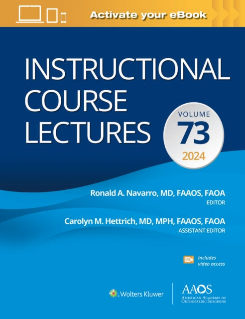 Instructional Course Lectures: Volume 73