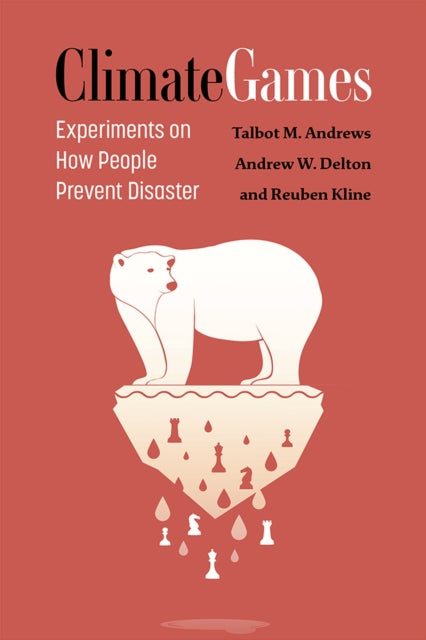 Climate Games: Experiments on How People Prevent Disaster