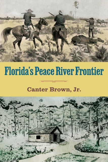 Florida's Peace River Frontier