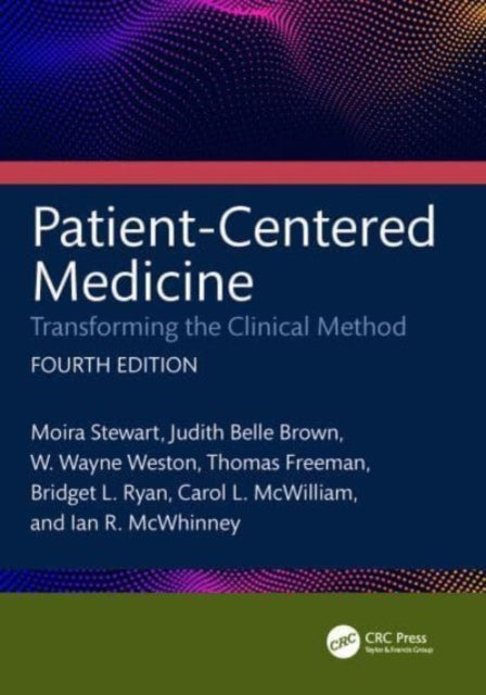 Patient-Centered Medicine: Transforming the Clinical Method