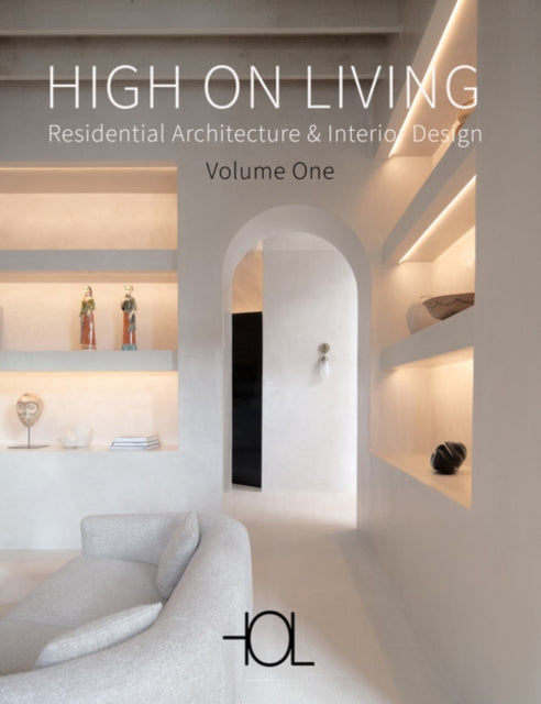 High on Living: Residential Architecture & Interior Design