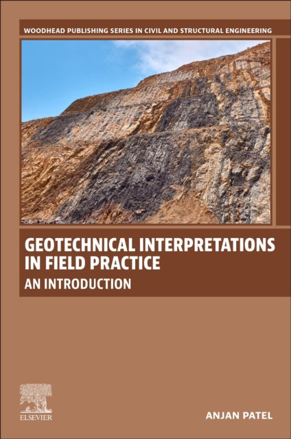 Geotechnical Interpretations in Field Practice: An Introduction