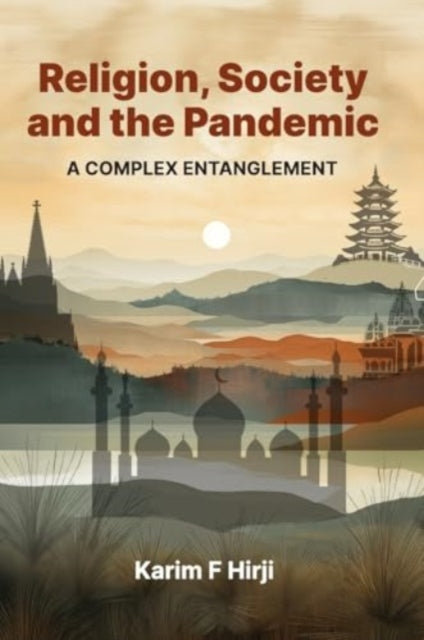 Religion, Society And The Pandemic: A Complex Entanglement