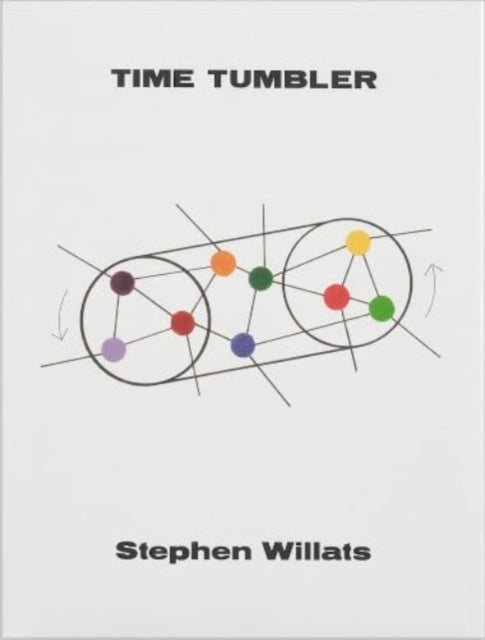 Stephen Willats: Time Tumbler