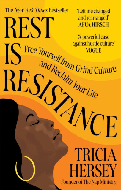 Rest Is Resistance: Free yourself from grind culture and reclaim your life: THE INSTANT NEW YORK TIMES BESTSELLER