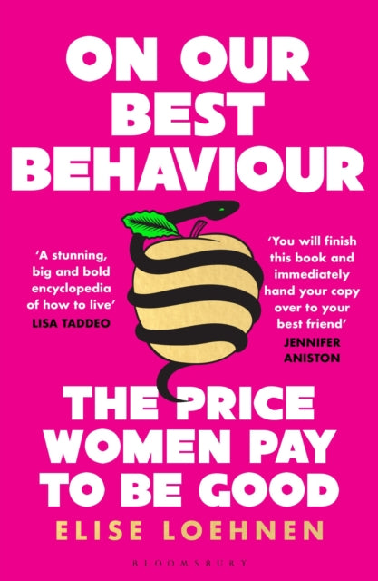 On Our Best Behaviour: The Price Women Pay to Be Good