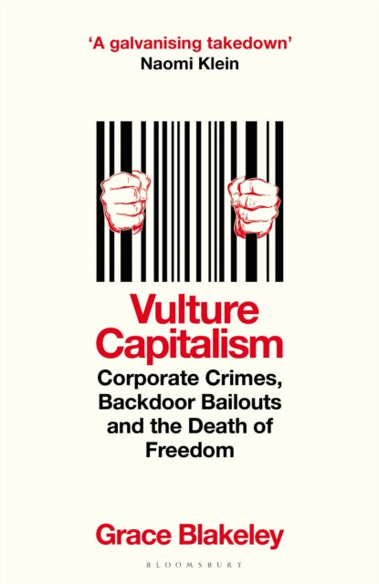 Vulture Capitalism: LONGLISTED FOR THE WOMEN'S PRIZE FOR NON-FICTION