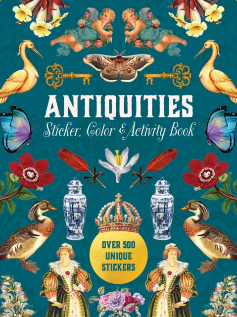 Antiquities Sticker, Color & Activity Book: Over 500 Unique Stickers