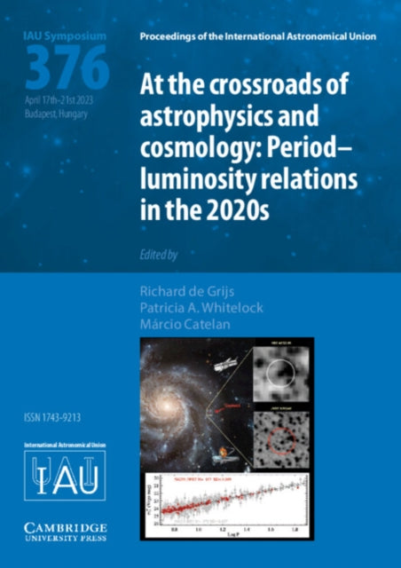 At the Cross-Roads of Astrophysics and Cosmology (IAU S376): Period-Luminosity Relations in the 2020s