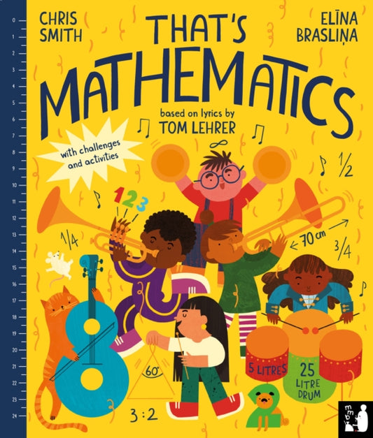 That's Mathematics: A fun introduction to everyday maths for ages 5 to 8