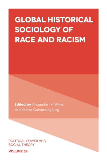 Global Historical Sociology of Race and Racism