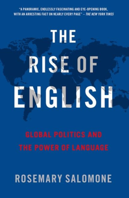 The Rise of English: Global Politics and the Power of Language