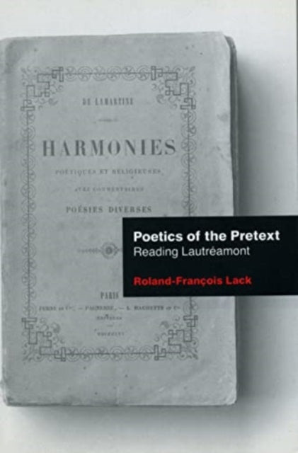 Poetics of the Pretext: Reading Lautreamont