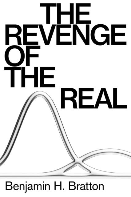 Revenge of the Real: Politics for a Post-Pandemic World