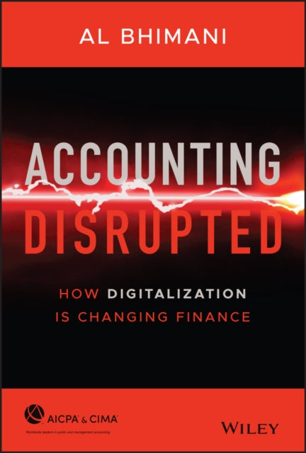 Accounting Disrupted: How Digitalization Is Changing Finance