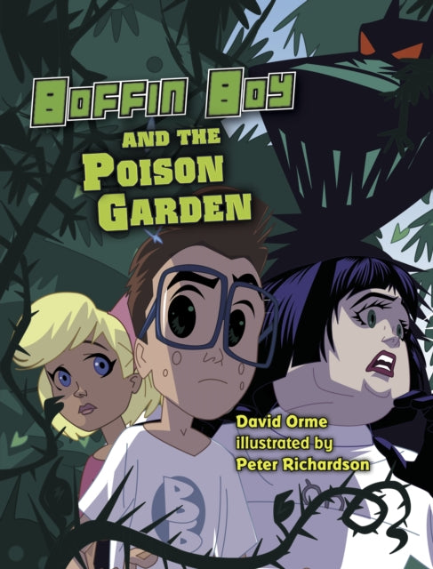 Boffin Boy and The Poison Garden: Set 3