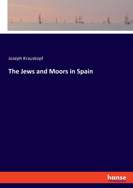 Jews and Moors in Spain