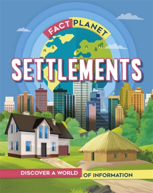 Fact Planet: Settlements