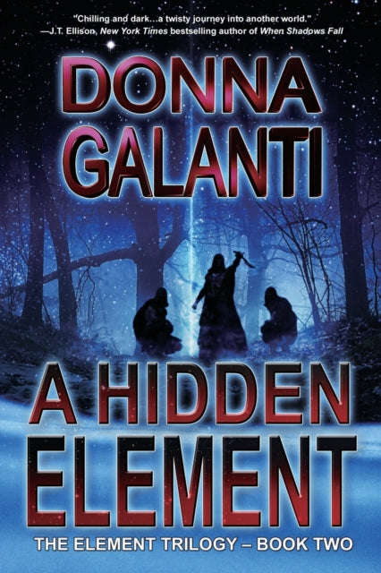 Hidden Element: A Paranormal Suspense Novel (The Element Trilogy Book 2)