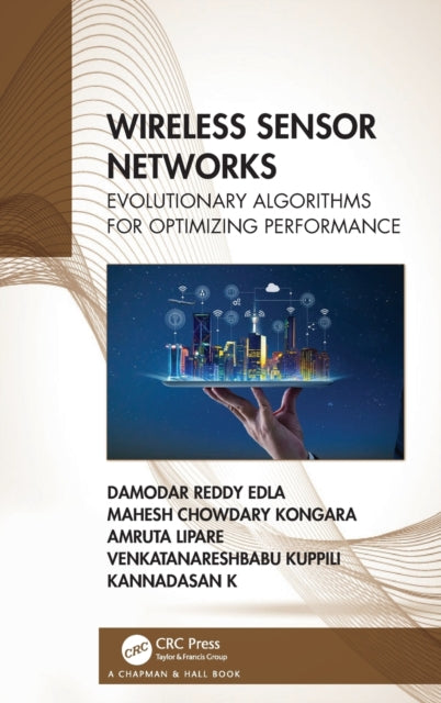 Wireless Sensor Networks: Evolutionary Algorithms for Optimizing Performance