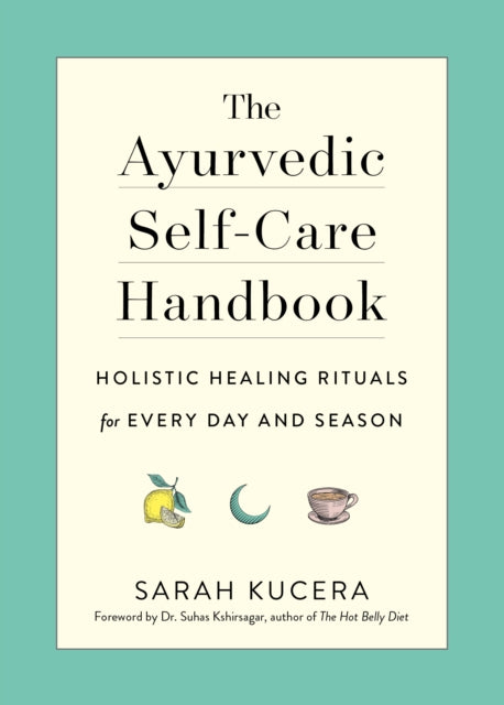 Ayurvedic Self-Care Handbook