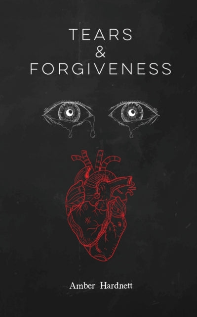 Tears & Forgiveness