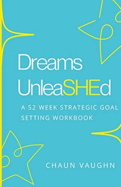 Dreams Unleashed Workbook