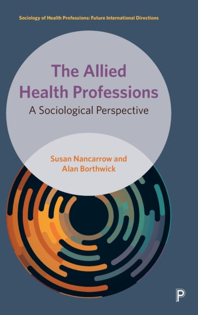 Allied Health Professions: A Sociological Perspective