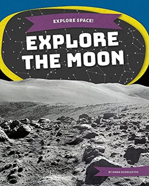 Explore Space! Explore the Moon