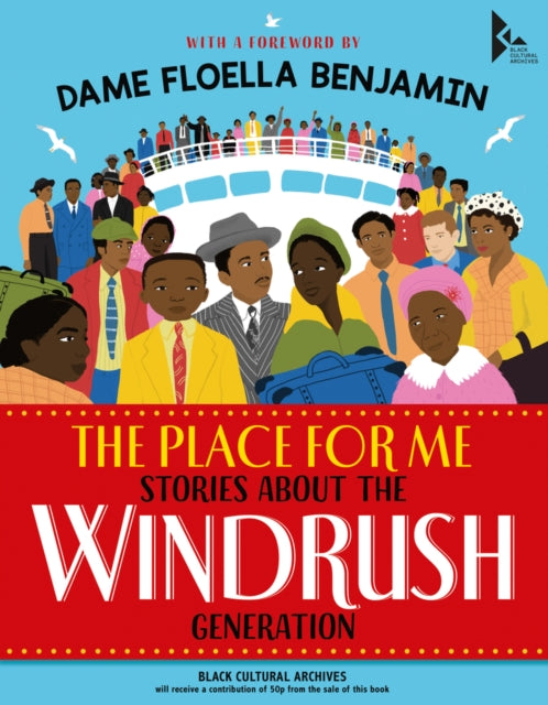 Place for Me: Stories About the Windrush Gener    ation