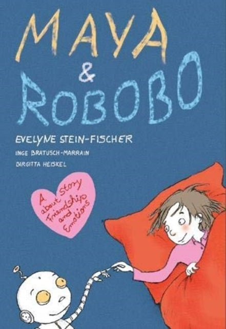 Maya and Robobo: A Story about Friendship and Emotions