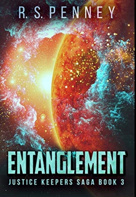 Entanglement: Premium Hardcover Edition