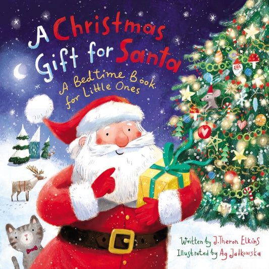 Christmas Gift for Santa: A Bedtime Book for Little Ones