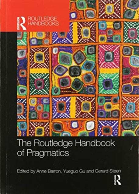 Routledge Handbook of Pragmatics