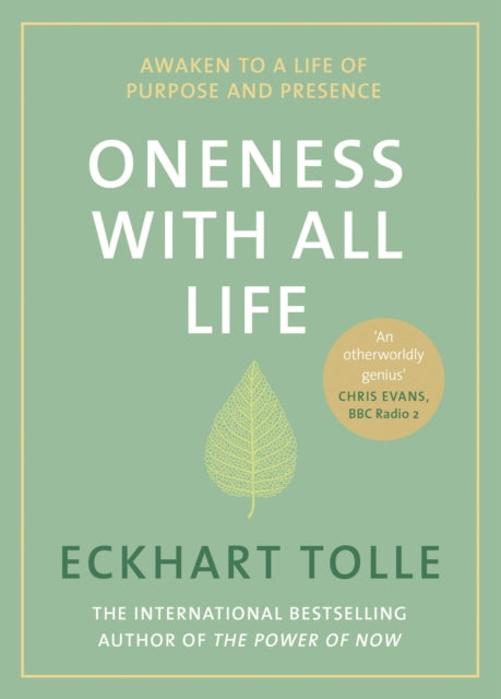 Oneness With All Life: Find your inner peace with the international bestselling author of A New Earth & The Power of Now