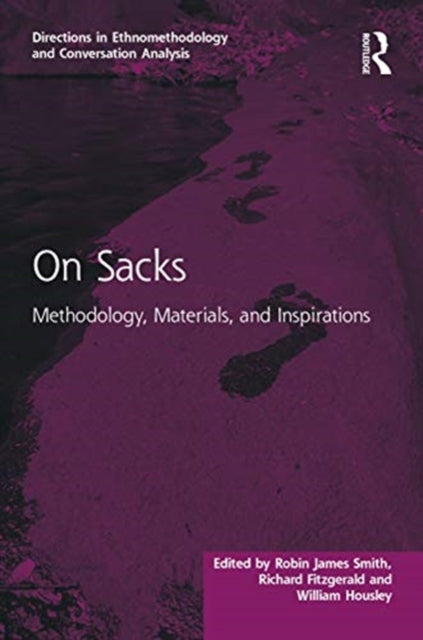 On Sacks: Methodology, Materials, and Inspirations